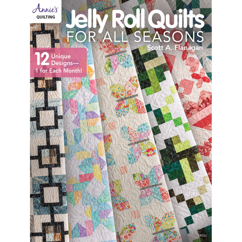 Jelly Roll Quilts For All Seasons