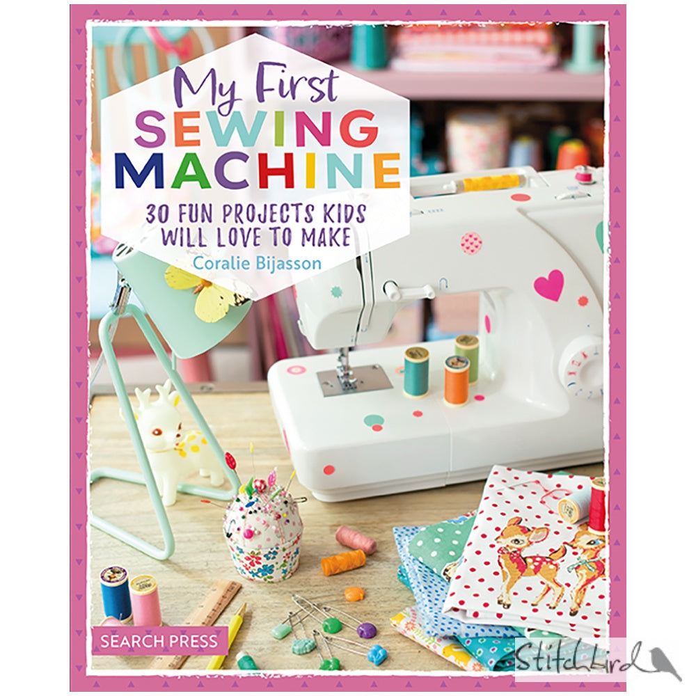 My First Sewing Machine