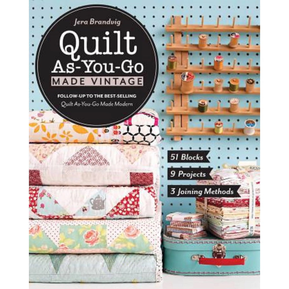 Quilt As You Go Made Vintage